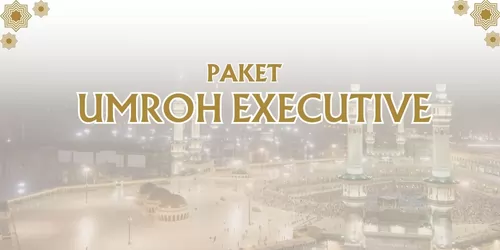 Umroh Executive 2024